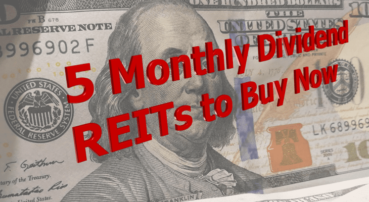 Monthly Dividend REITs