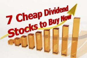 Cheap Dividend Stocks