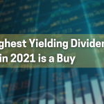 the highest dividend stock in 2021 is a buy