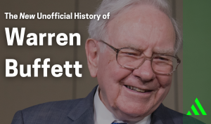 the new unofficial history of warren buffett