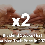 dividend stocks that doubled their price in 2021