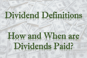 How and When are Dividends Paid