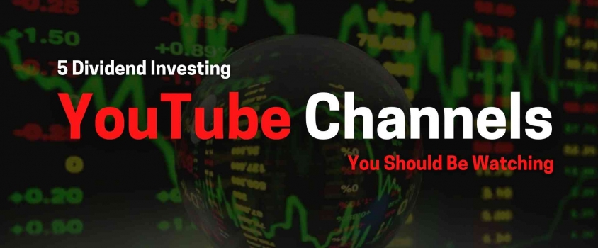 5 Dividend Investing YouTube Channels You Should Be Watching