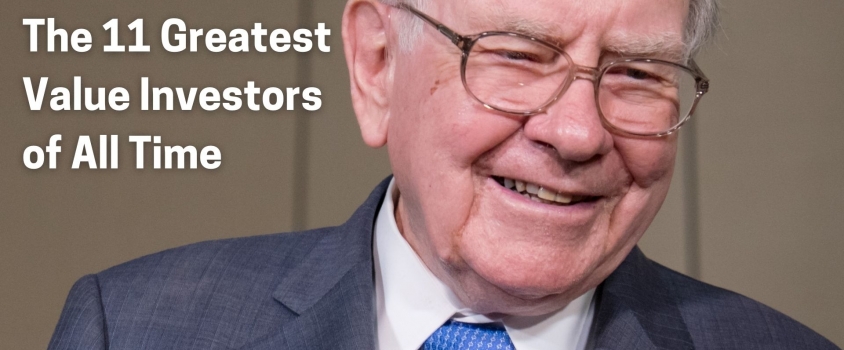 The 11 Greatest Value Investors of All Time